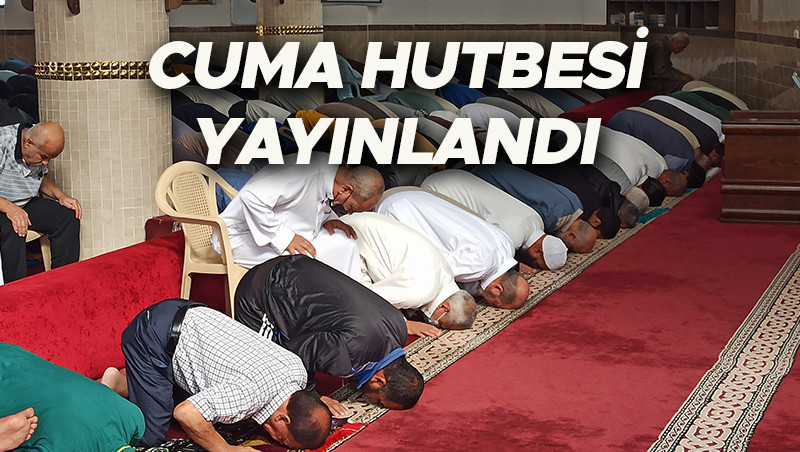 Diyanet cuma hutbesi konusu ve PDF metni 17 Ekim 2025 | Bu haftaki cuma hutbesi yayınlandı: ‘Müslümanın Hayatına Yön Veren Rehber, Sünnet-i Seniyye ‘